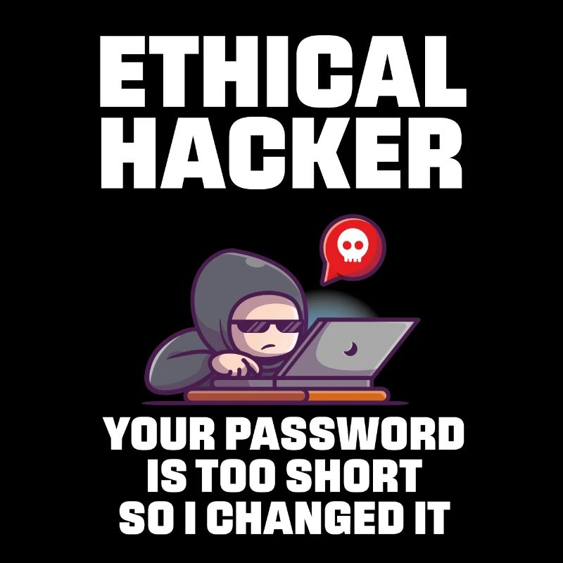 Funny Saying Ethical Hacker For Hacking Nerd
