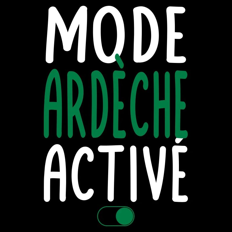 Mode Ardèche Activé - Idée Cadeau