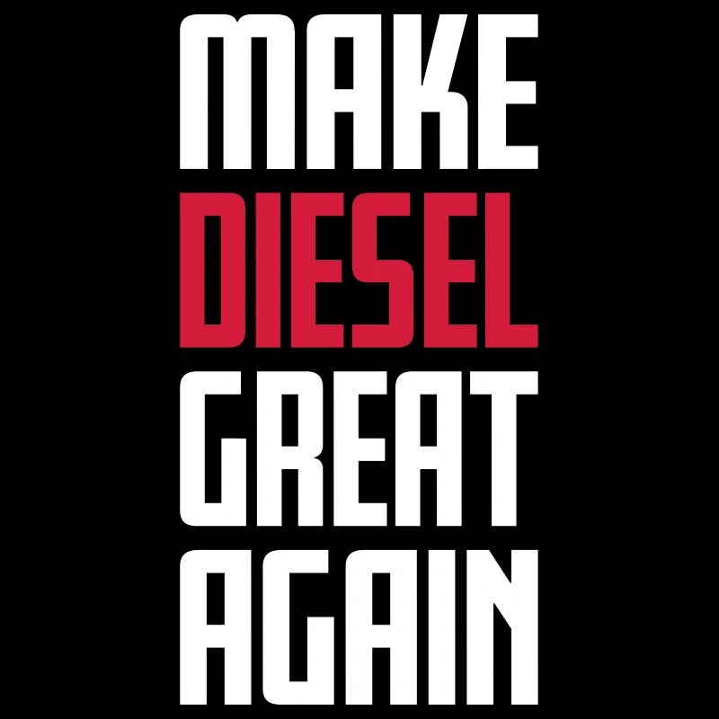 Make Diesel great again.