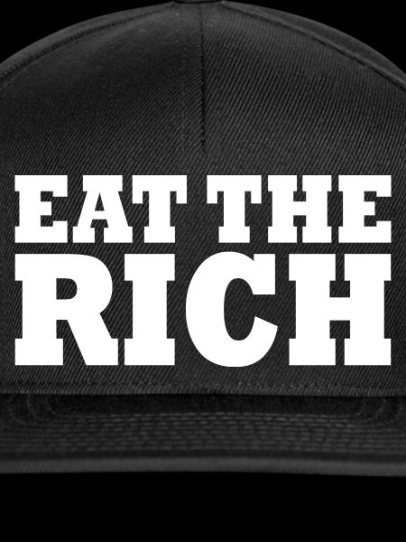 Eat the rich