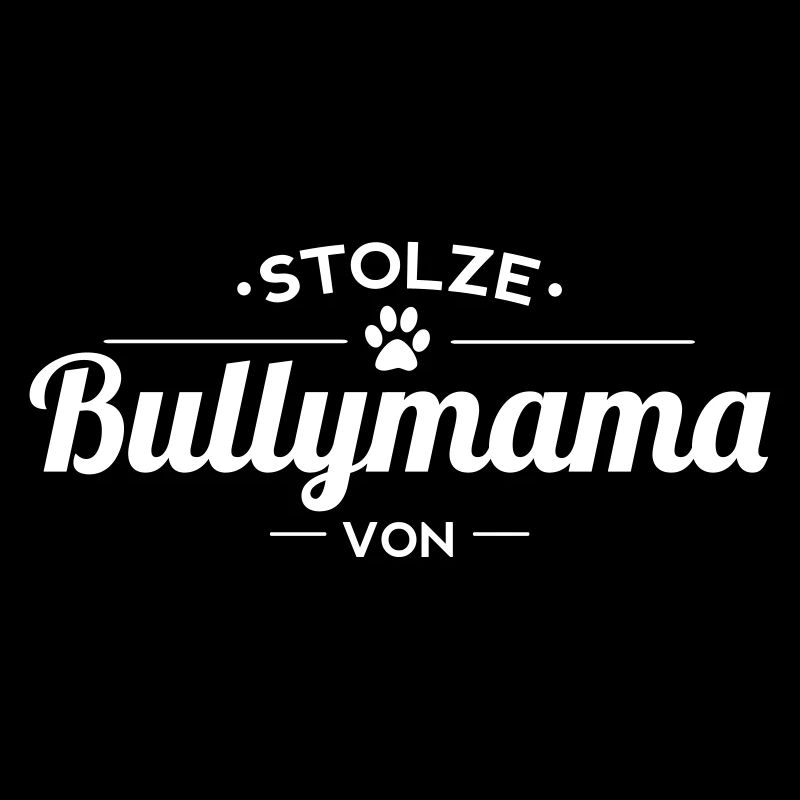 Bullymama Wunschname
