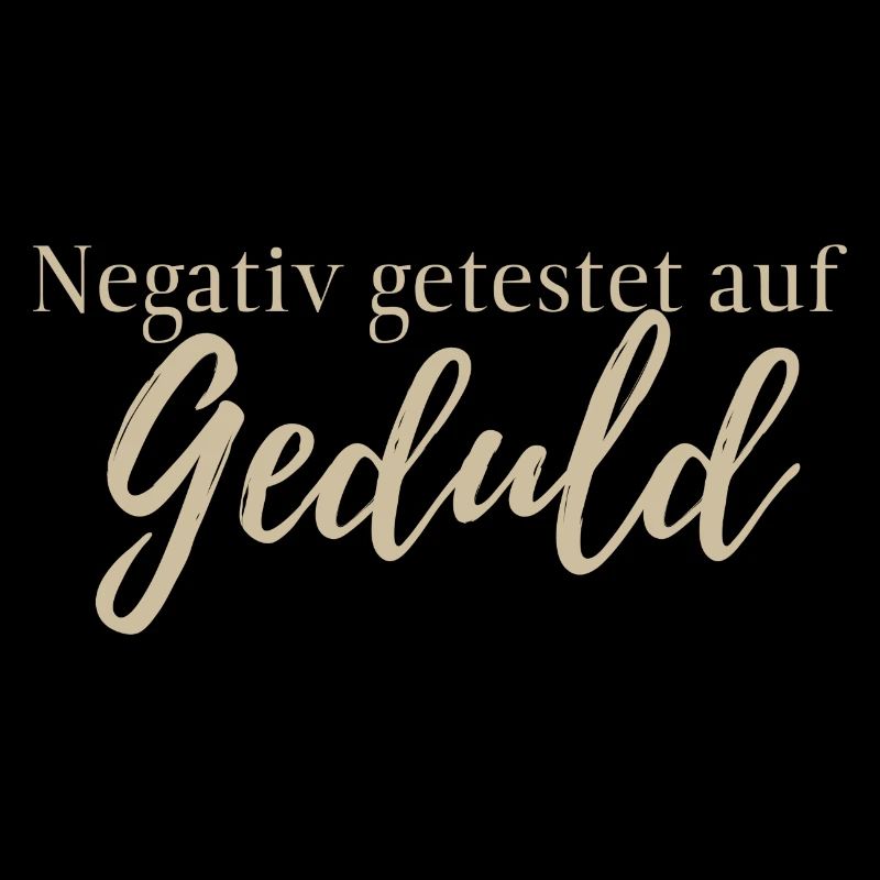 Tested negative for patience, vaccination, funny, text