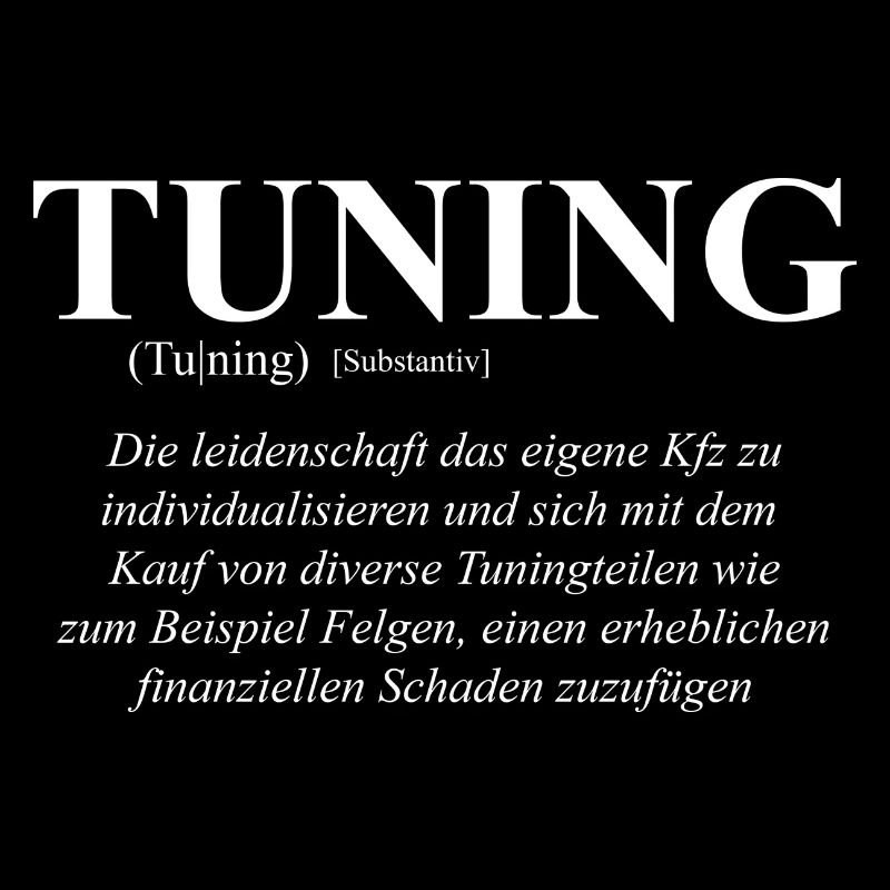 Lustiger Spruch "Tuning Definition"