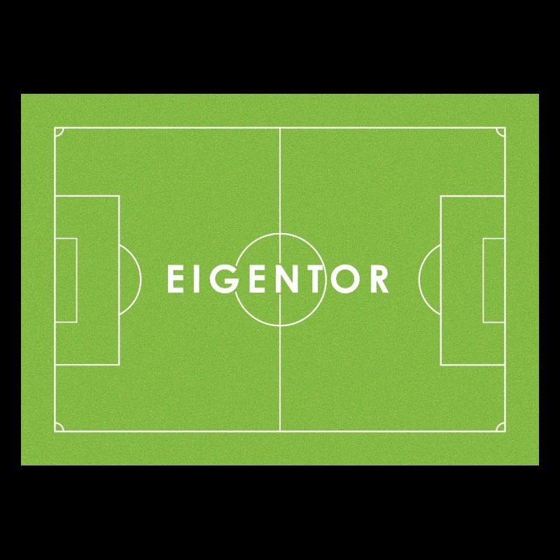 EIGENTOR Fußball Statement