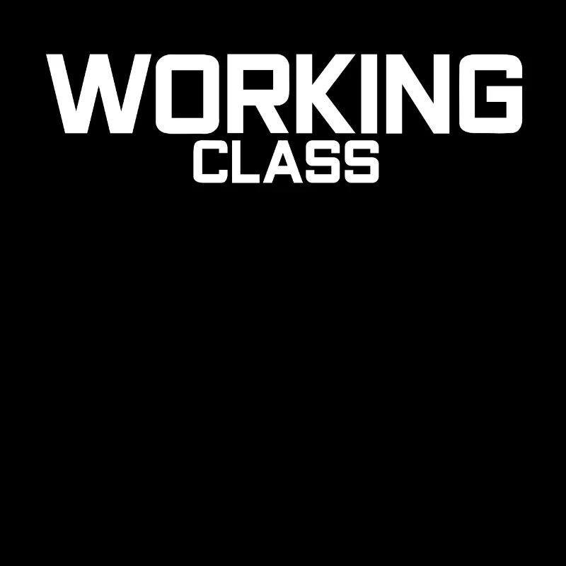 Arbeiterklasse Working Class Geschenk