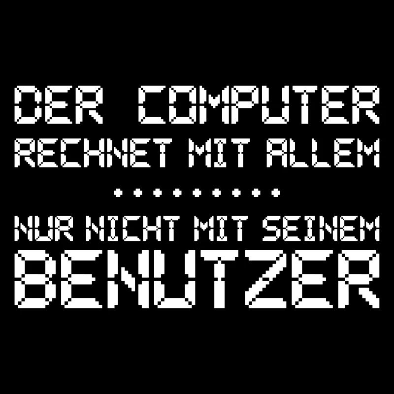 The computer expects everything