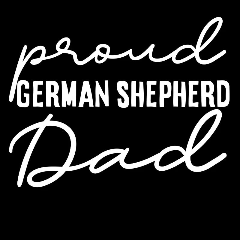Proud German shepherd dad gift idea white
