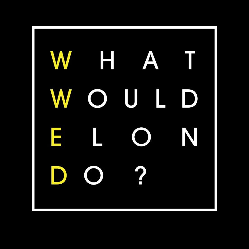 WWED What Would Elon Do? Geschenkidee Motiv Design