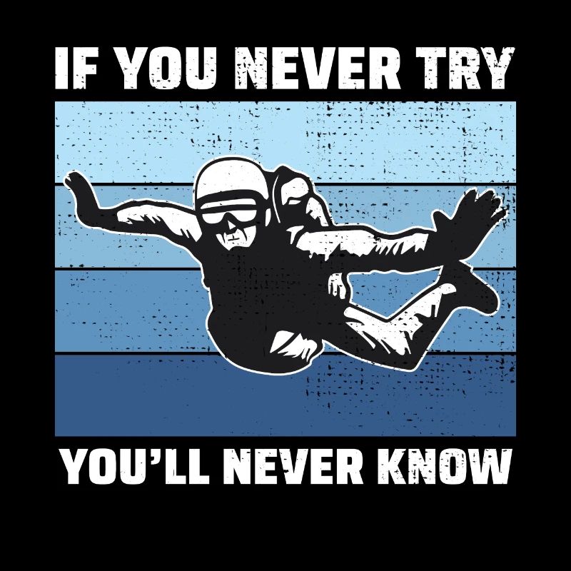 Skydiving Skydiver Skydive Parachuting Motivation