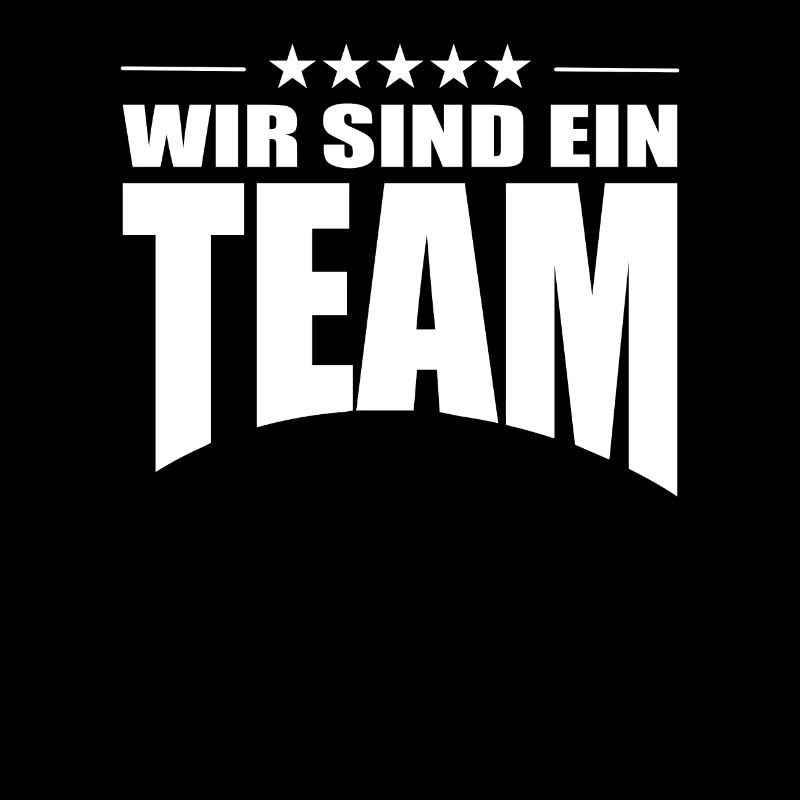 WIR SIND EIN TEAM gebogen 5 Sterne OBEN
