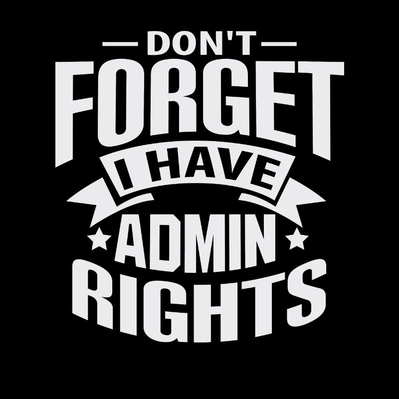 IT Technician Admin Rights Gift Gift