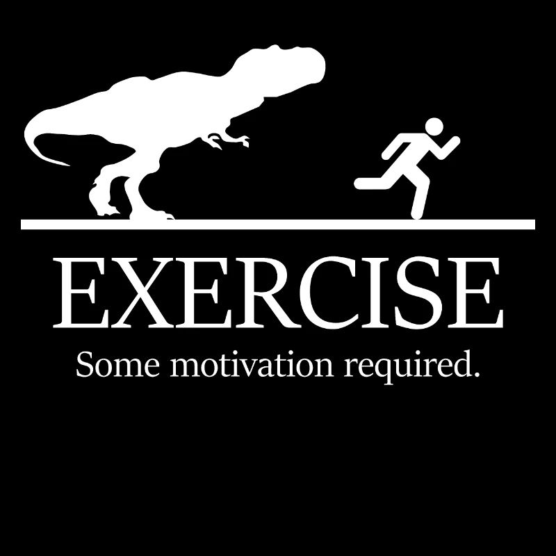 Exercise some motiation required