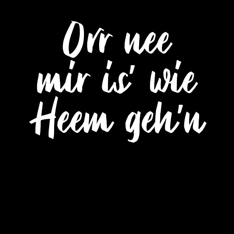 Orr je suis comme Heem - dialecte saxon