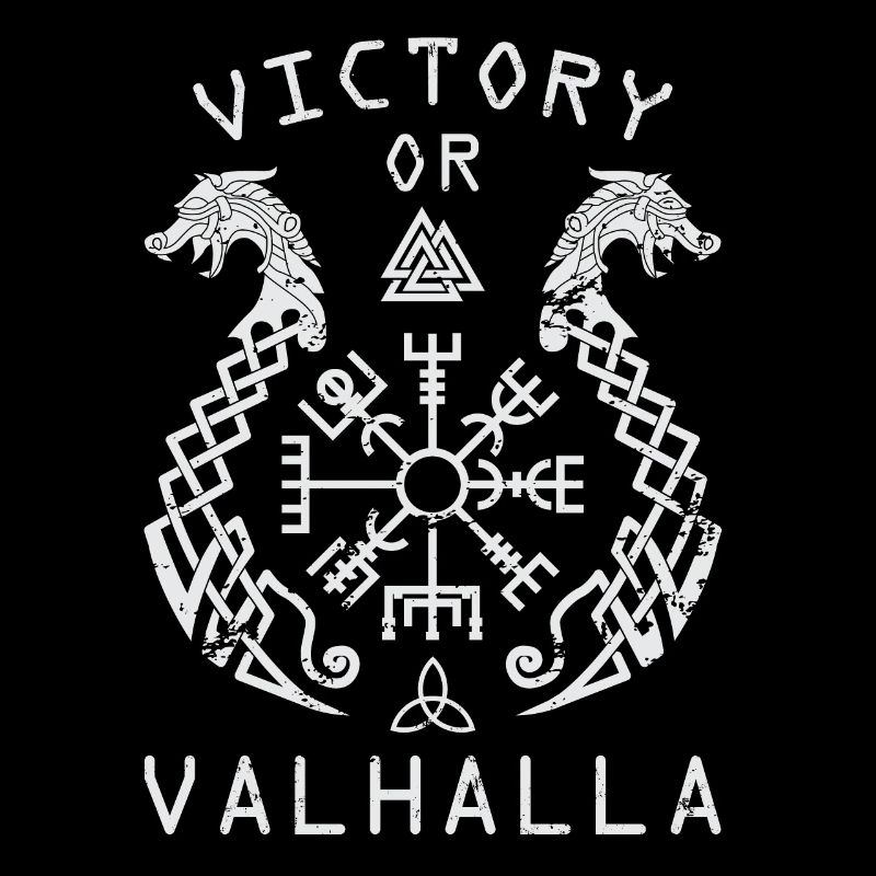 Victory or Valhalla - Sieg oder Walhalla!
