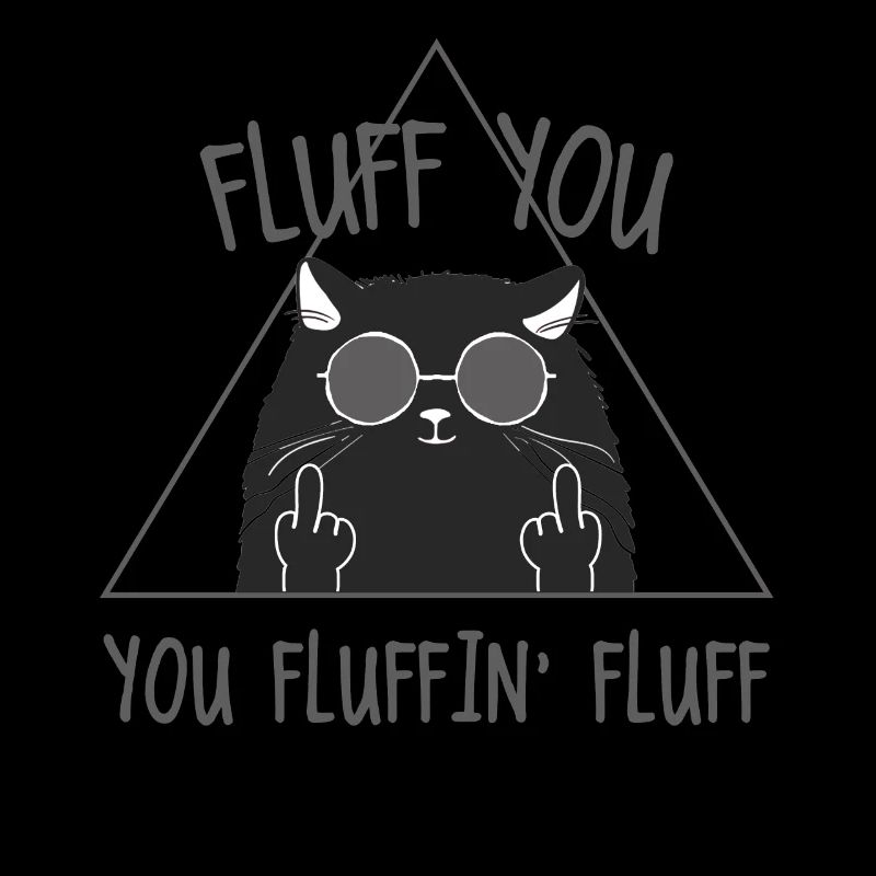 Chat - Fluff vous, vous fluffin 'fluff