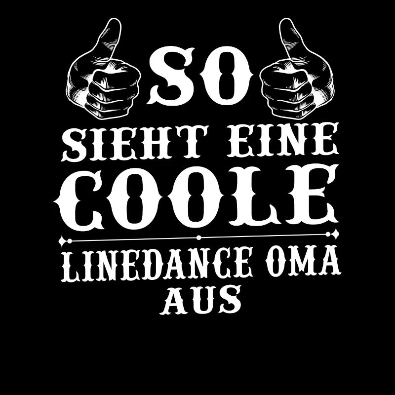 Linedance Oma Linedancerin Linedancer Geschenk