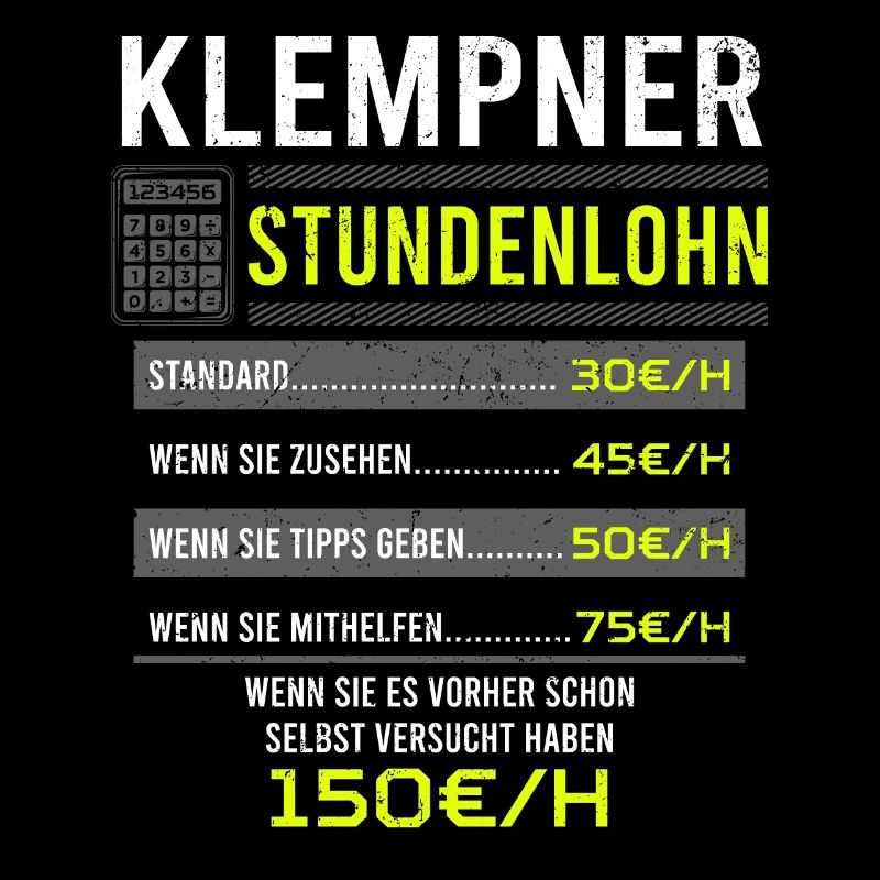 Klempner Spruch Arbeitsshirt Kollegen Geschenk