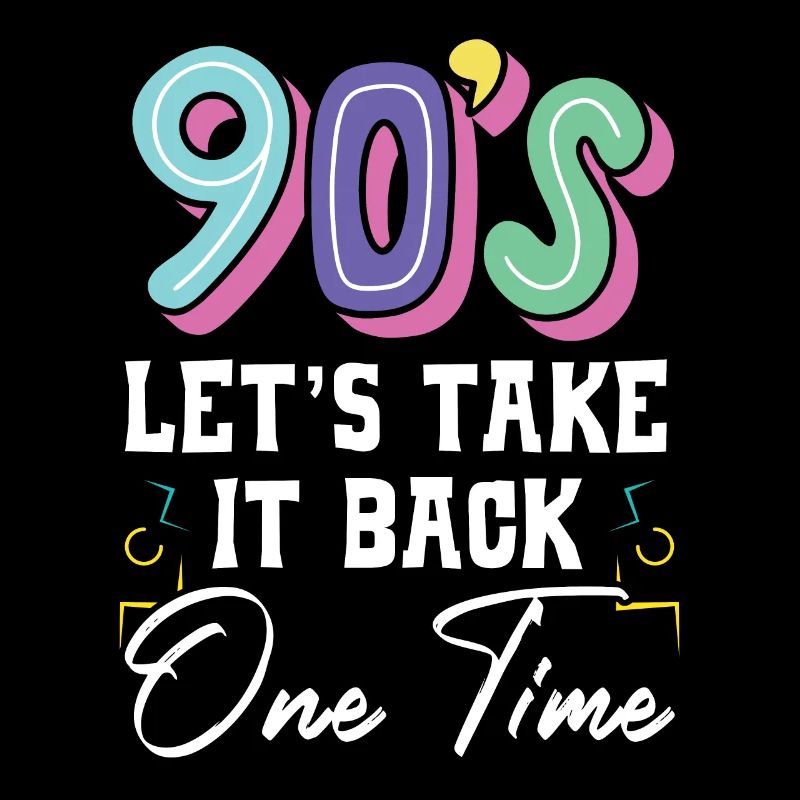 90's Let's Take It Back One Time Nineties Party