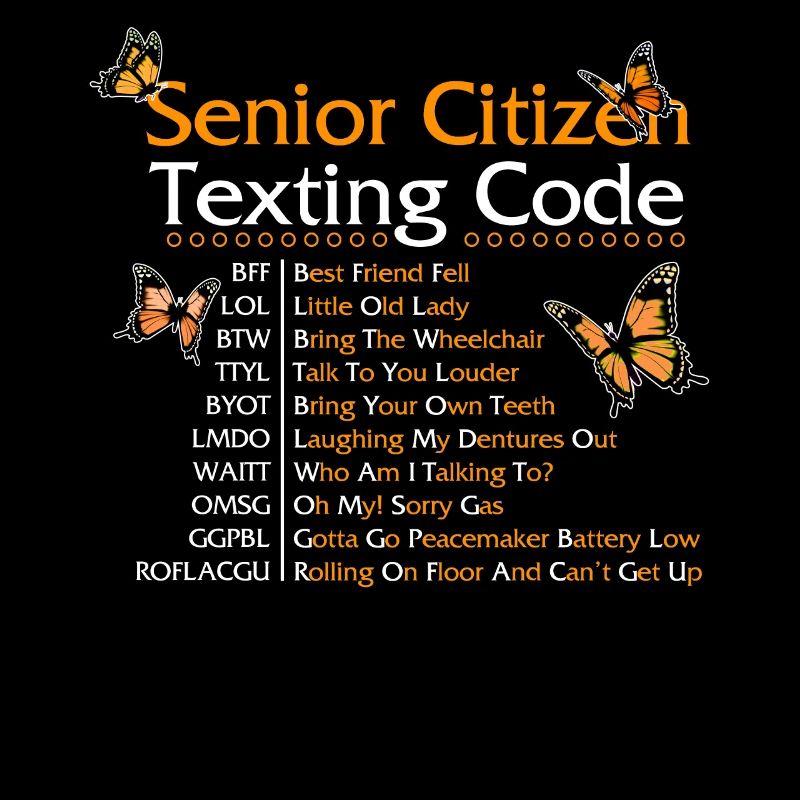 Senior Citizen Texting Code Shirt, Funny Senior
