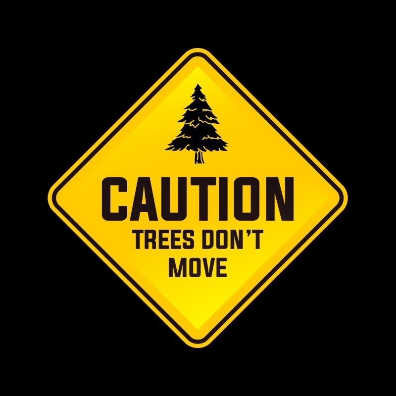 Skier Skiing MCaution Trees Don't Move Ski