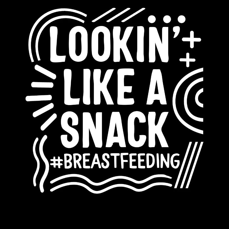 Stillhemd, Lookin' Like A Snack Tee,