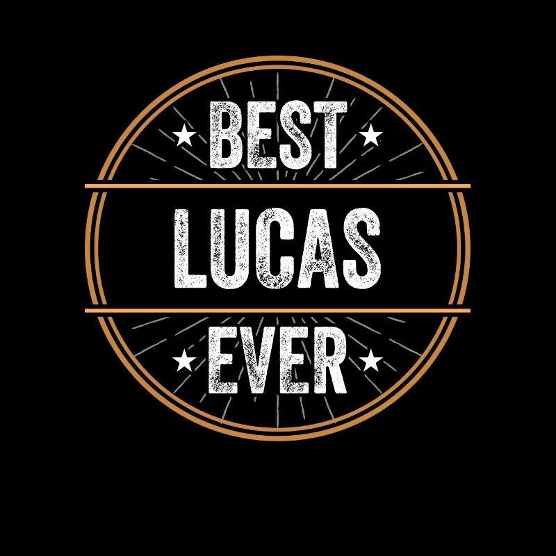 Best Lucas Ever First Name Name Gift