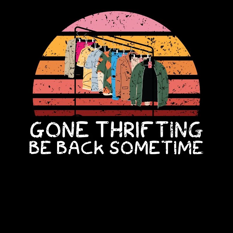 Thrifing Be Back Sometime Schnäppchenjagd