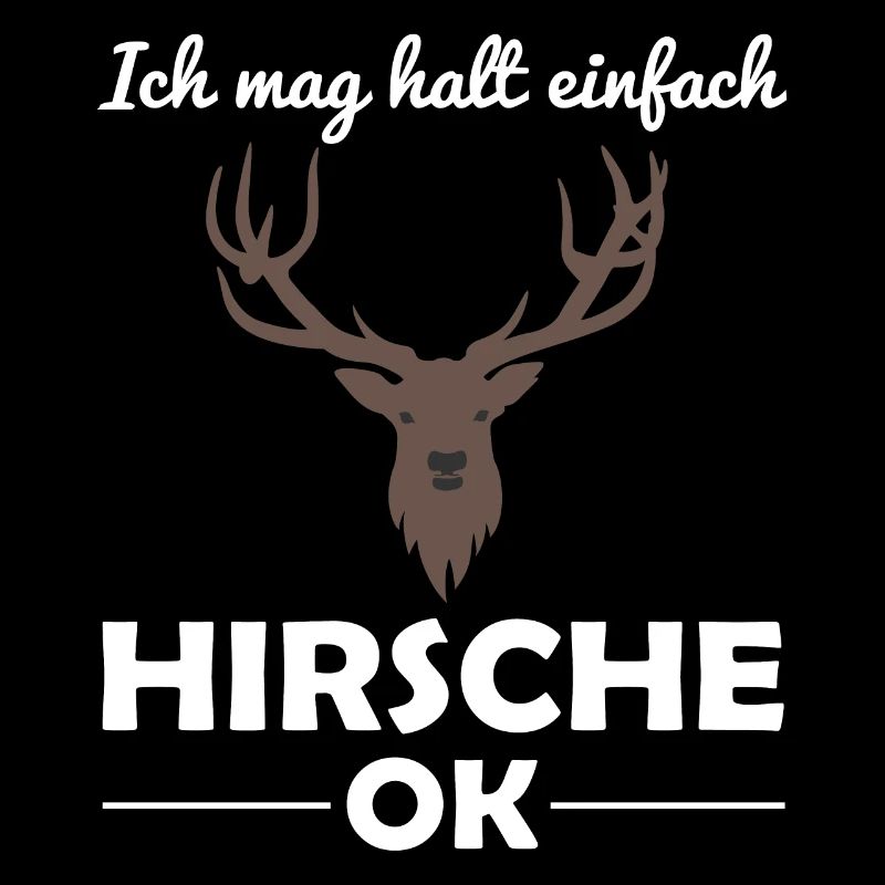 Hirsch Waldtiere Tierliebhaber Spruch Geschenk