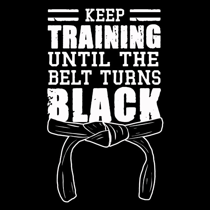 Trainiere weiter, bis der Gürtel schwarz wird