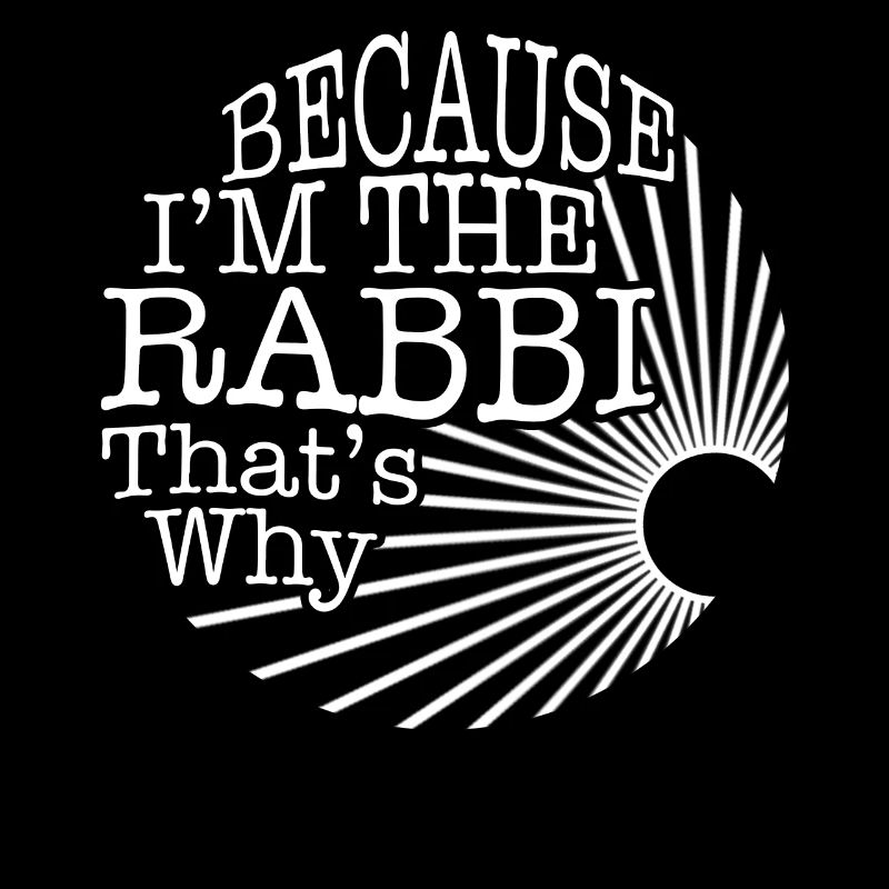 Chemise de Pourim, parce que je suis le rabbin C’est pourquoi Tee