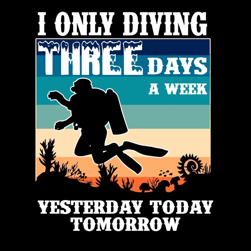 Three days a week Diving , diving is more important