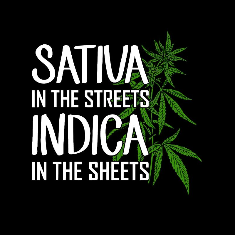 Sativa Dans Les Rues Indica Dans Les Draps
