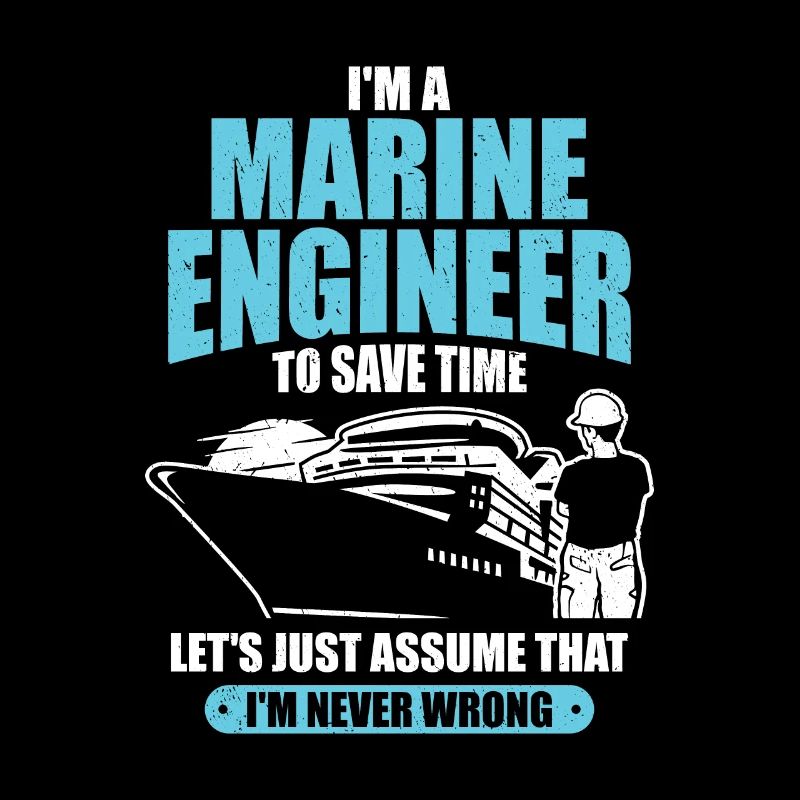 I'm A Marine Engineer Ship Boat Engineering Gift