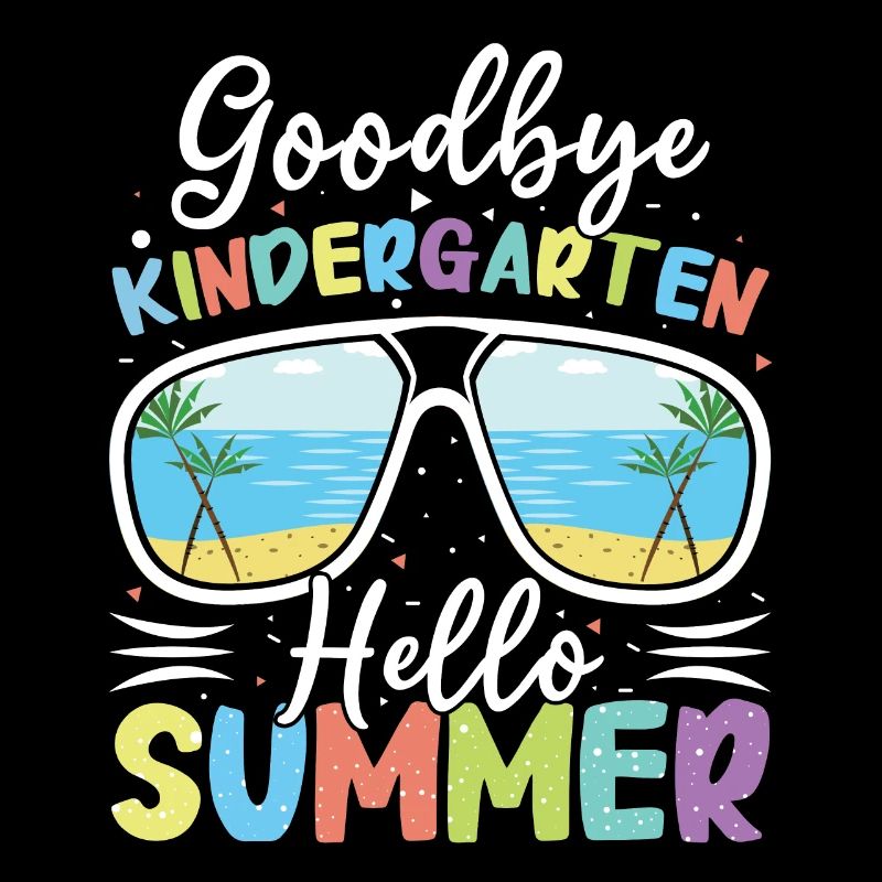 Bye Kindergarten Last Class Day Hello Summer Beach