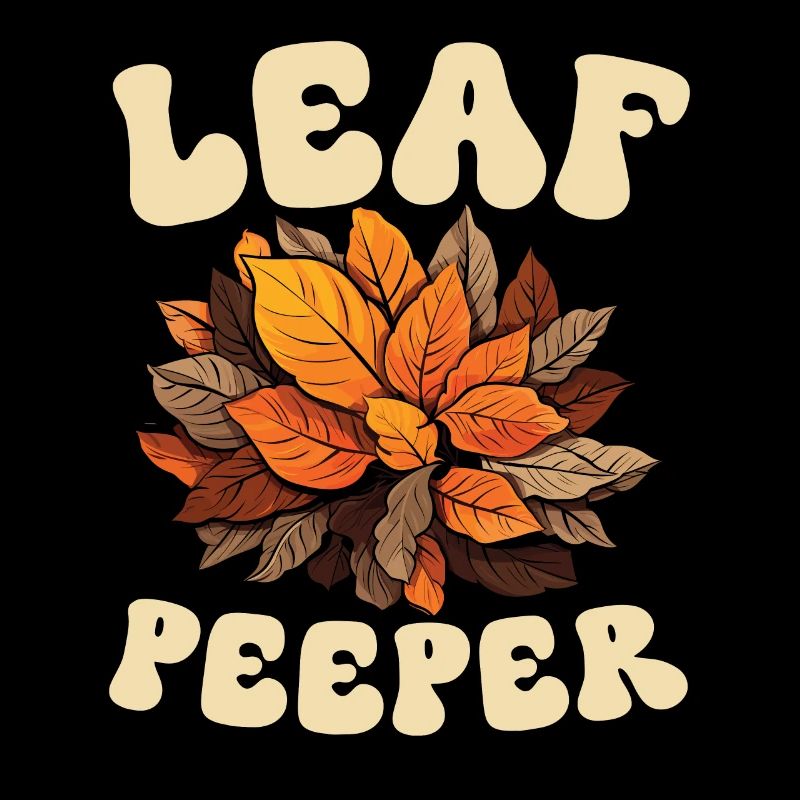 Leaf Peeping Autumn Leaf Peeper Fall Foliage