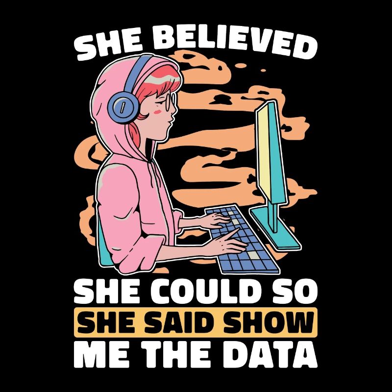 Data Mining She Believed She Could So Data Analyst