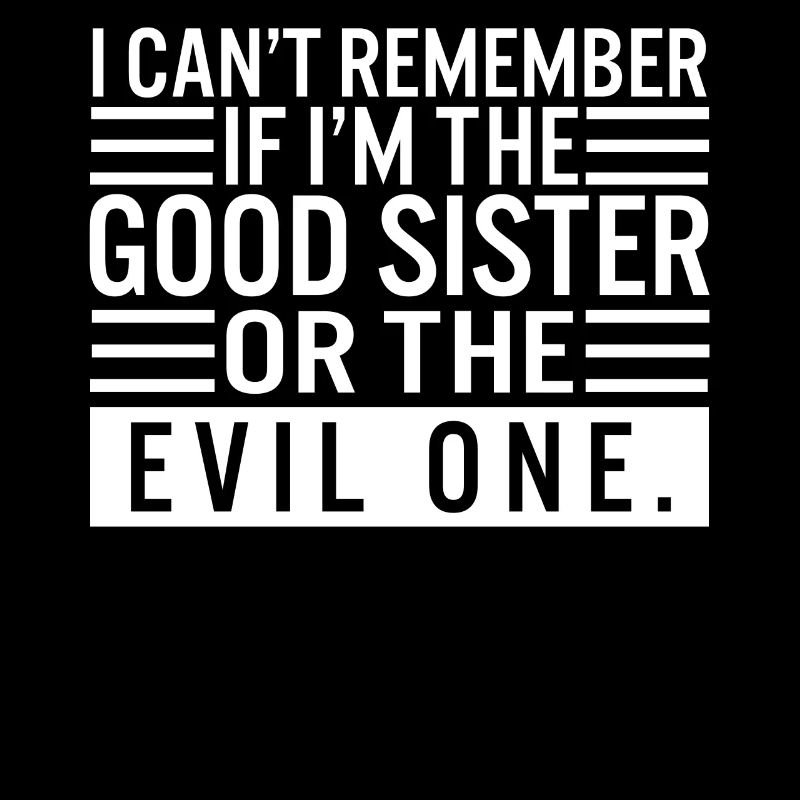 Geschwister-Shirt, Gute Schwester oder Der Böse Lustig