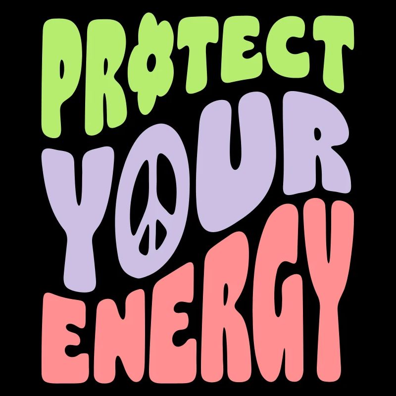 Protect Your Energy