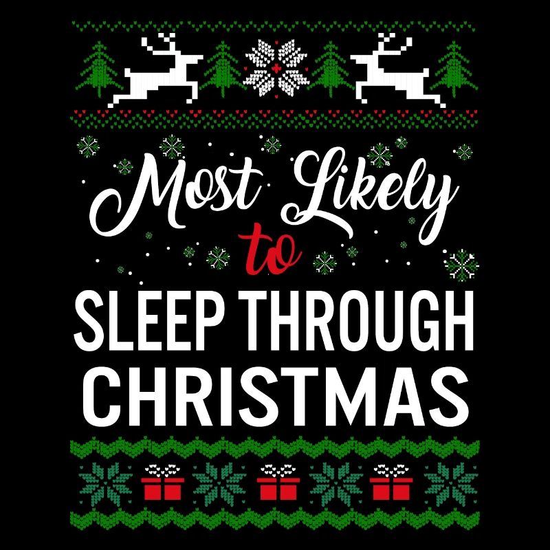 Am ehesten wird das Weihnachtshemd verschlafen,