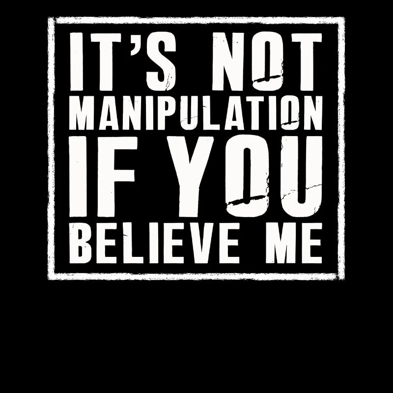 Pas de manipulation si vous croyez