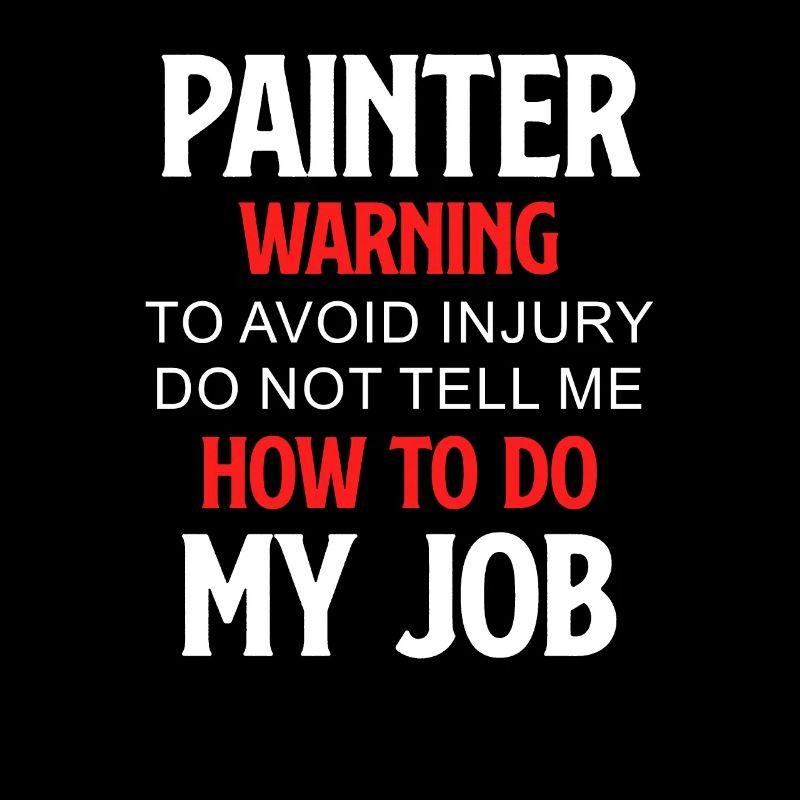 Painter's warning to avoid