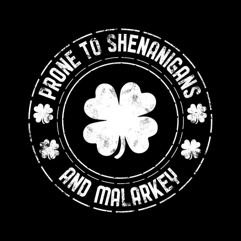 St. Patrick's Day Clover Shenanigans and Malarkey