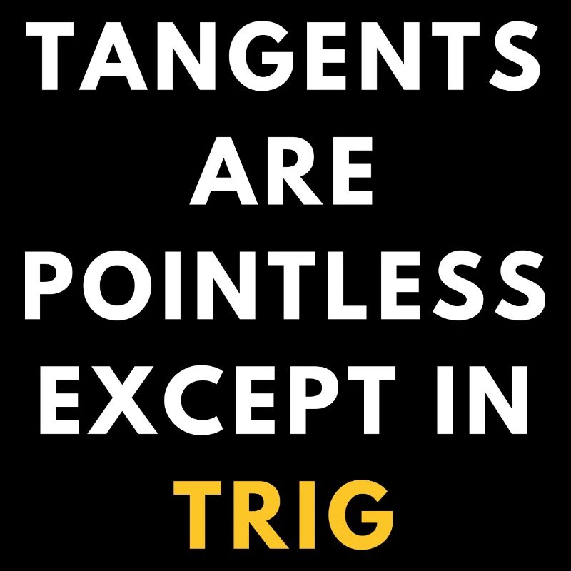 Funny Trigonometry Pun | Geeky Math Teacher