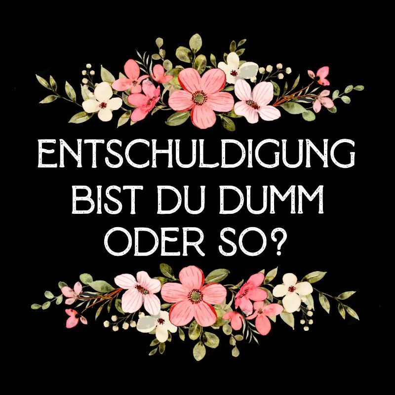 Entschuldigung bist du dumm oder so Misanthropen
