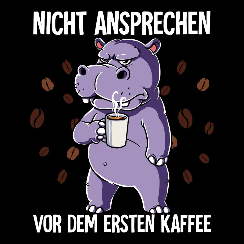 Nicht Ansprechen Vor Dem Ersten Kaffee Nilpferd