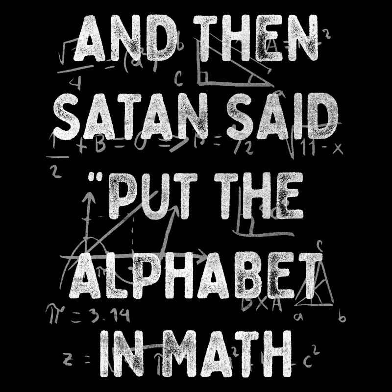 Math Jokes Mathmatician Teacher Math Mathematics