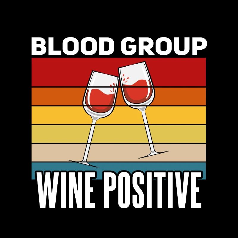 Blood type wine wine drinker saying