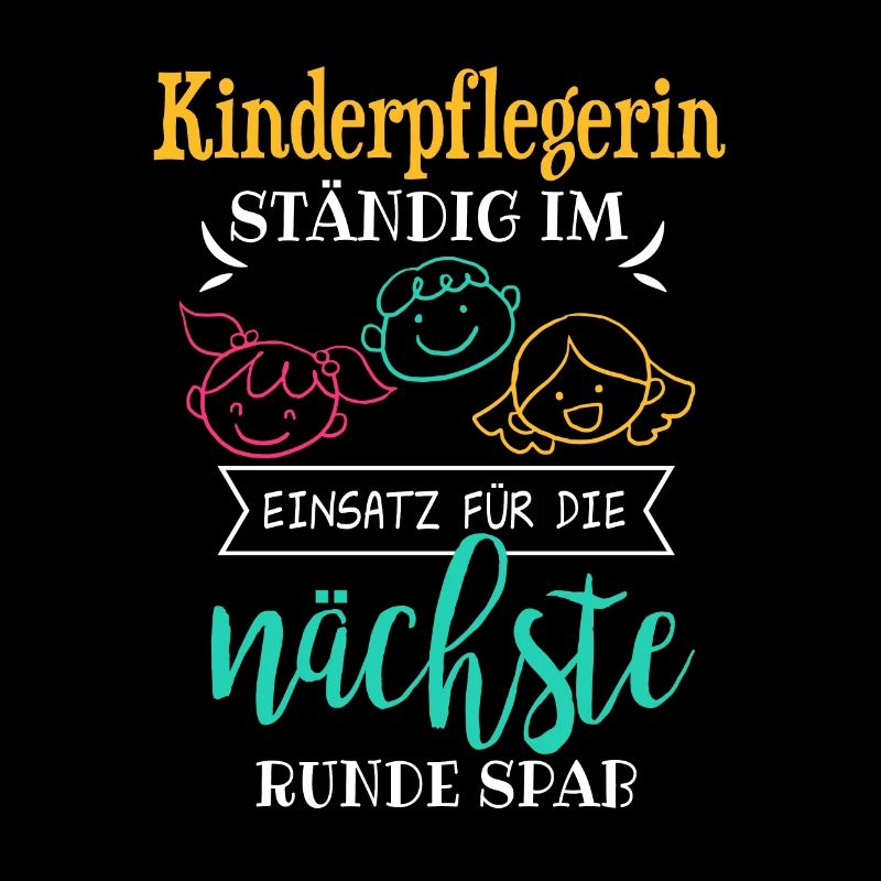 Cooles Kinderpflegerinnen Spruch Design