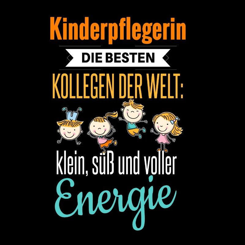 Cooles Kinderpflegerinnen Spruch Design