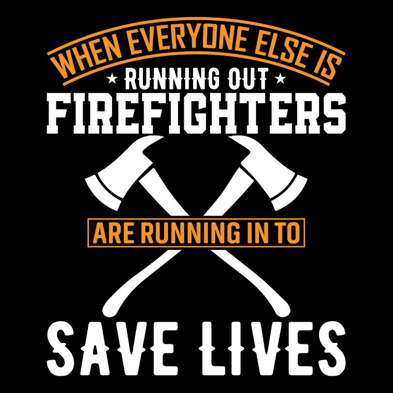 When everyone else is running out, firefighters ar